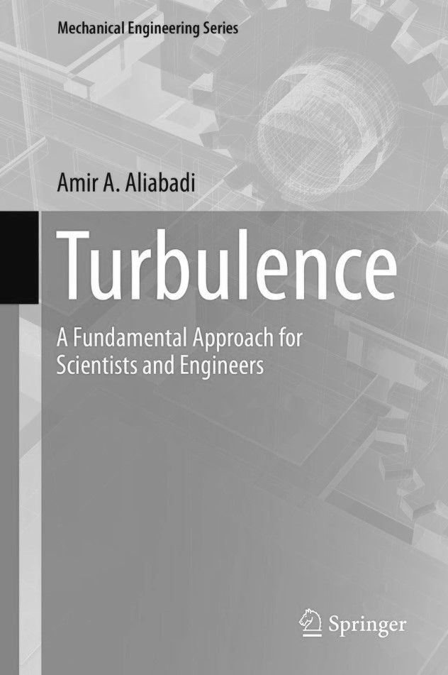 Turbulence: A Fundamental Approach for Scientists and Engineers
